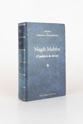 O Palácio do Desejo - NAGIB MAHFUZ