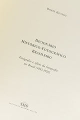 Dicionário Histórico-Fotográfico Brasileiro – BORIS KOSOY