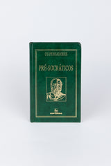 PRÉ-SOCRÁTICOS — Os Pensadores