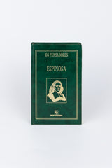Baruch de ESPINOSA — Os Pensadores