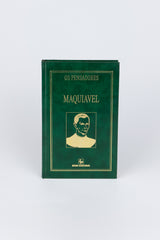MAQUIAVEL — Os Pensadores