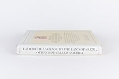 History of a Voyage to the Land of Brazil, Otherwise Called America