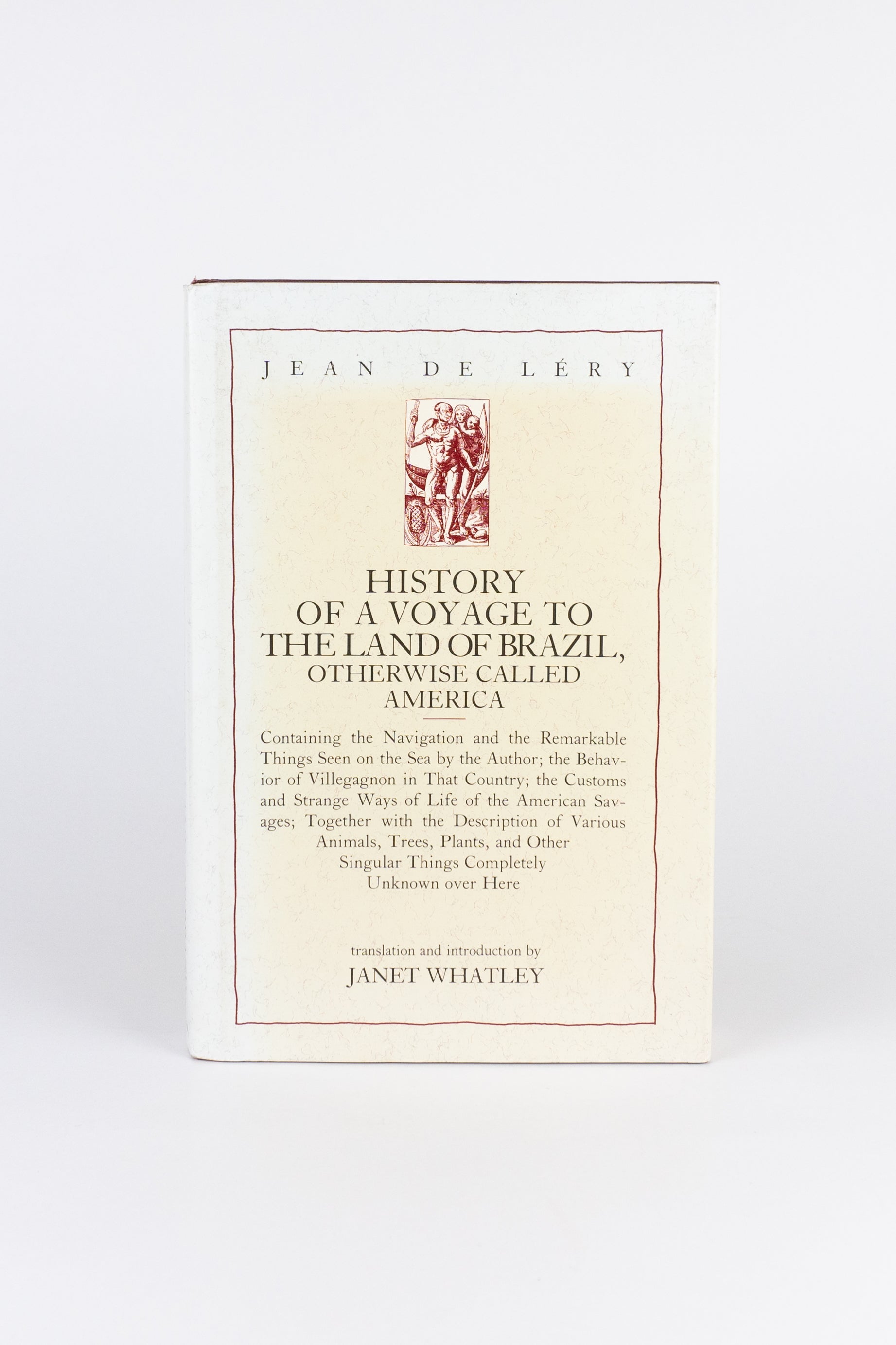 History of a Voyage to the Land of Brazil, Otherwise Called America