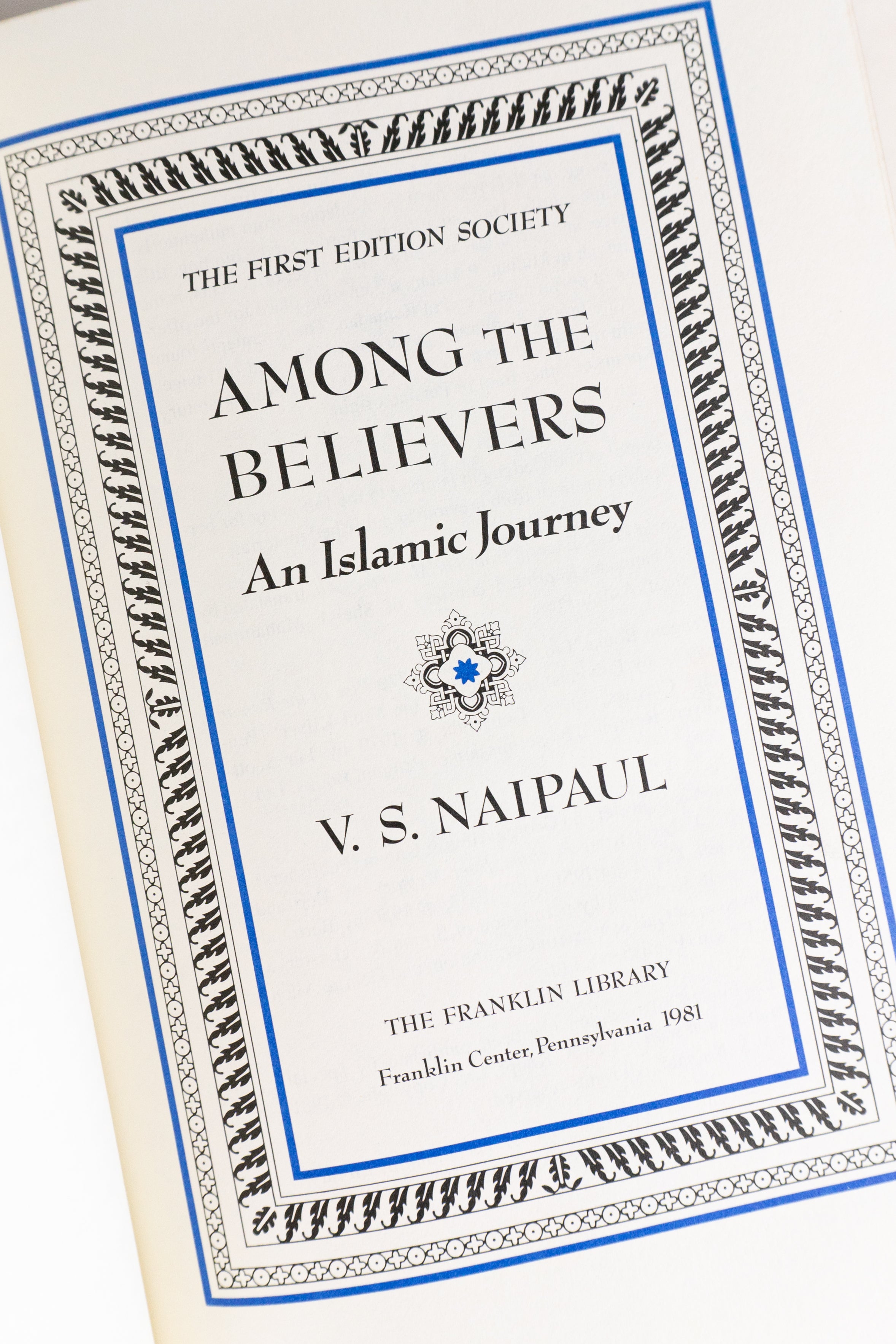 Among the Believers: An Islamic Journey – V. S. NAIPAUL
