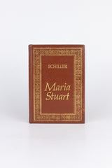 Maria Stuart – FRIEDRICH SCHILLER
