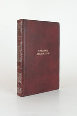 O Senhor Embaixador – ERICO VERISSIMO