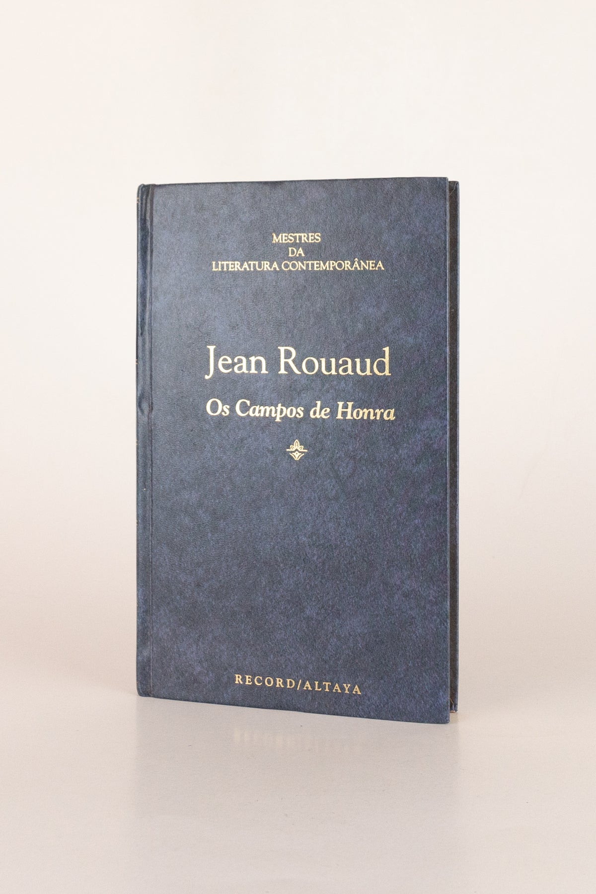 Os Campos de Honra – JEAN ROUAUD