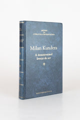 A Insustentável Leveza do Ser – MILAN KUNDERA