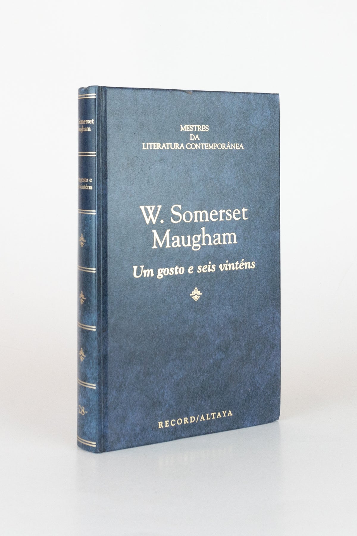 Um Gosto e Seis Vinténs – W. SOMERSET MAUGHAM