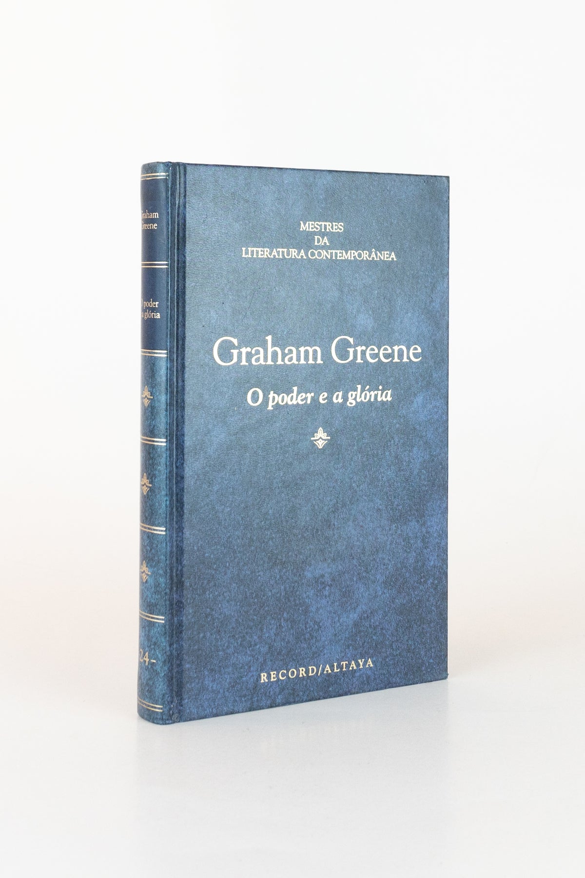 O Poder e a Glória - GRAHAM GREENE