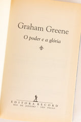 O Poder e a Glória - GRAHAM GREENE