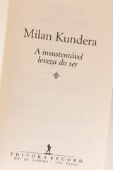 A Insustentável Leveza do Ser – MILAN KUNDERA