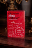 Chambers Slang Dictionary