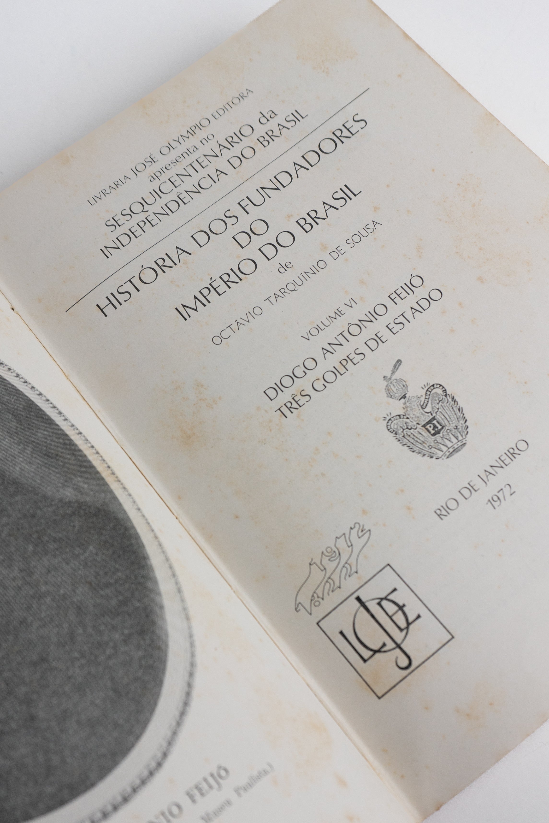 História dos Fundadores do Império do Brasil — OCTÁVIO TARQUÍNIO DE SOUSA (coleção incompleta)