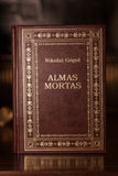 Almas Mortas - NIKOLAI GÓGOL
