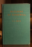 Builders of Good Will - S. L. SMITH